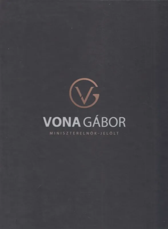 Akció Vona Gábor - Miniszterelnök-jelölt (dedikált)