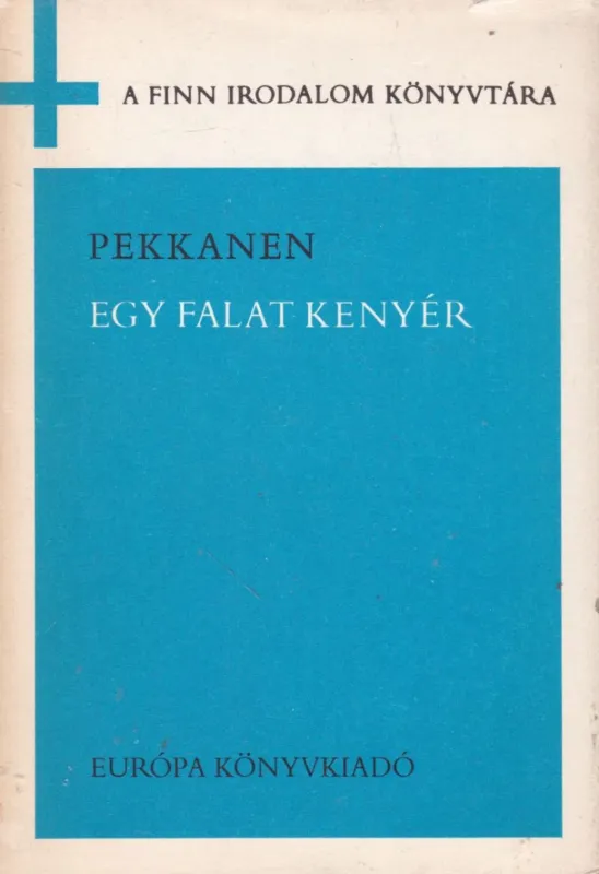 Exkluzív ajánlat Egy falat kenyér