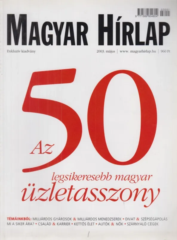 Kedvezményes ár Magyar Hírlap 2003. május exkluzív kiadvány