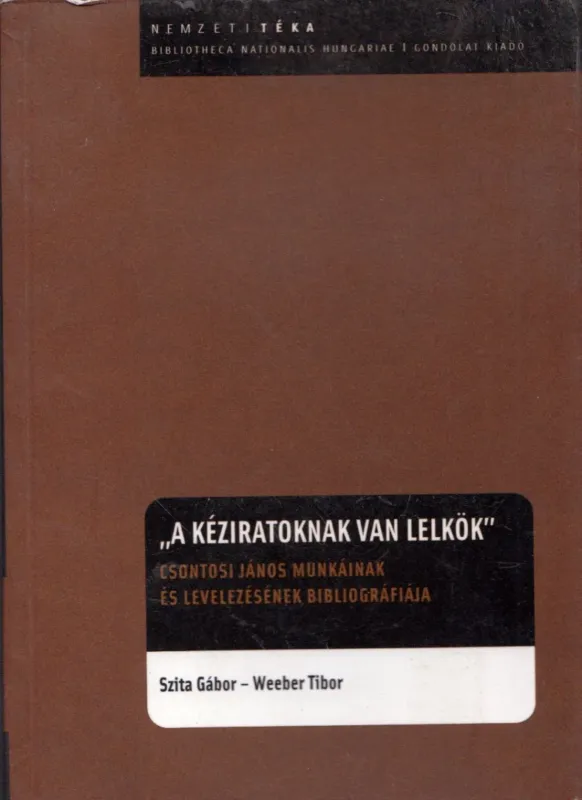 "A kéziratoknak van lelkök" Legnépszerűbb