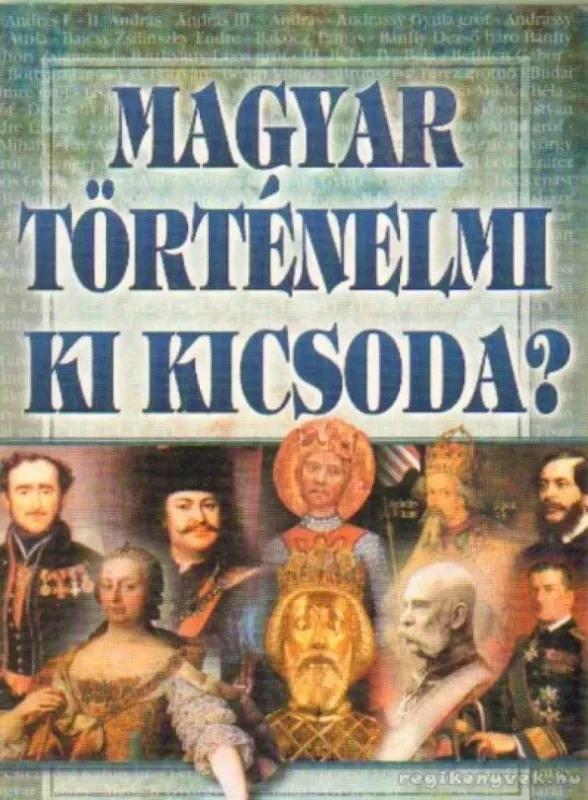 Árcsökkenés Magyar történelmi ki kicsoda?
