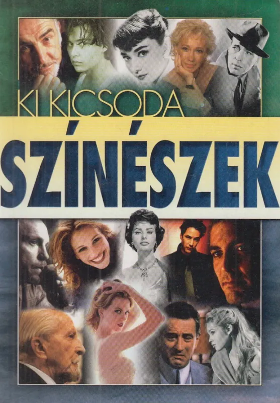 Szuper akció Ki kicsoda - Színészek
