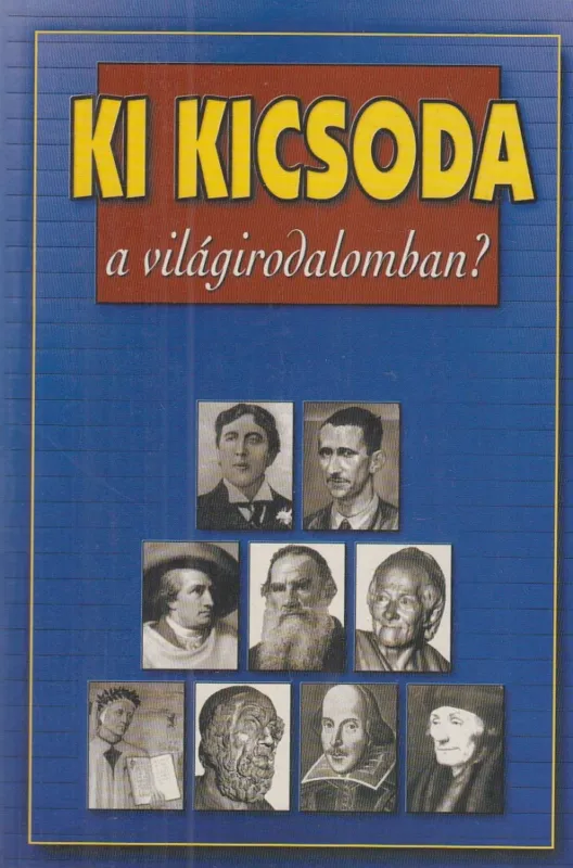 Akciós ár Ki kicsoda a világirodalomban? (1975-ig)