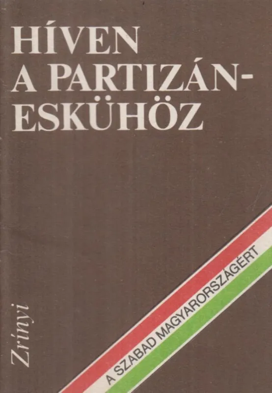 Akció Híven a partizáneskühöz