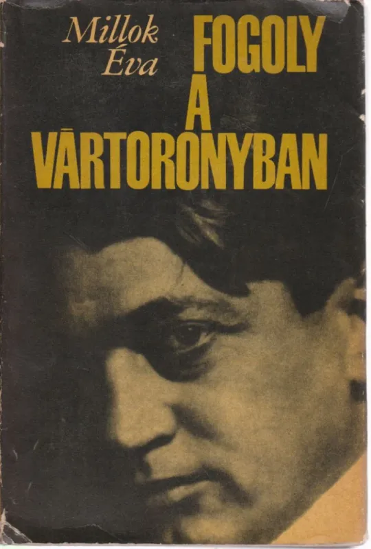 Fogoly a Vártoronyban Legnépszerűbb