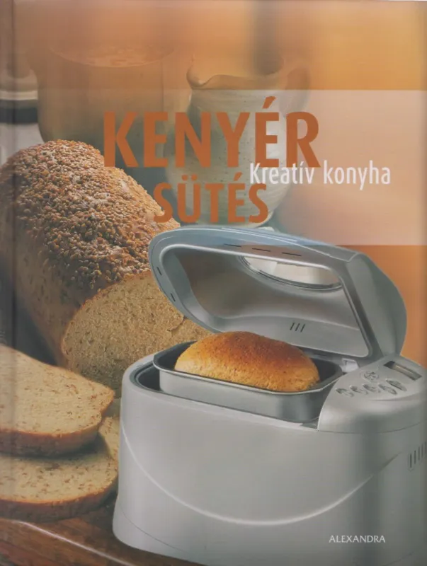 Kenyérsütés Ajánlat