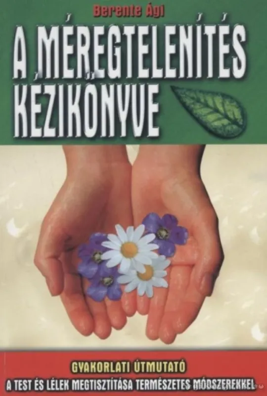 Vedd meg online A méregtelenítés kézikönyve