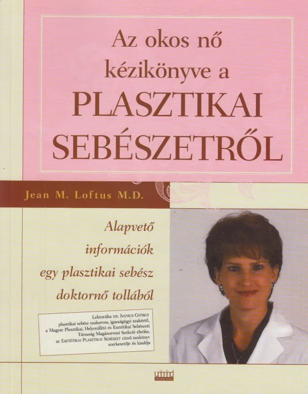 Az okos nő kézikönyve a plasztikai sebészetről Kedvezményes ár