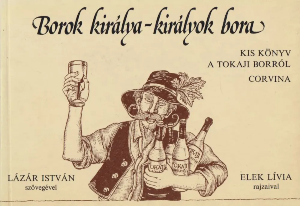 Borok királya - királyok bora Vedd meg most