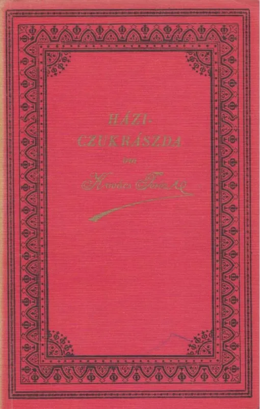 Házi czukrászda (reprint) Legkelendőbb