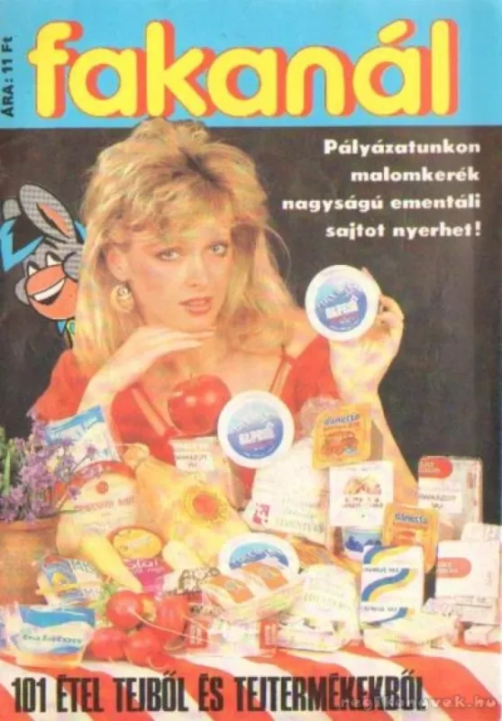 Csak ma Fakanál 101 étel tejből és tejtermékekből