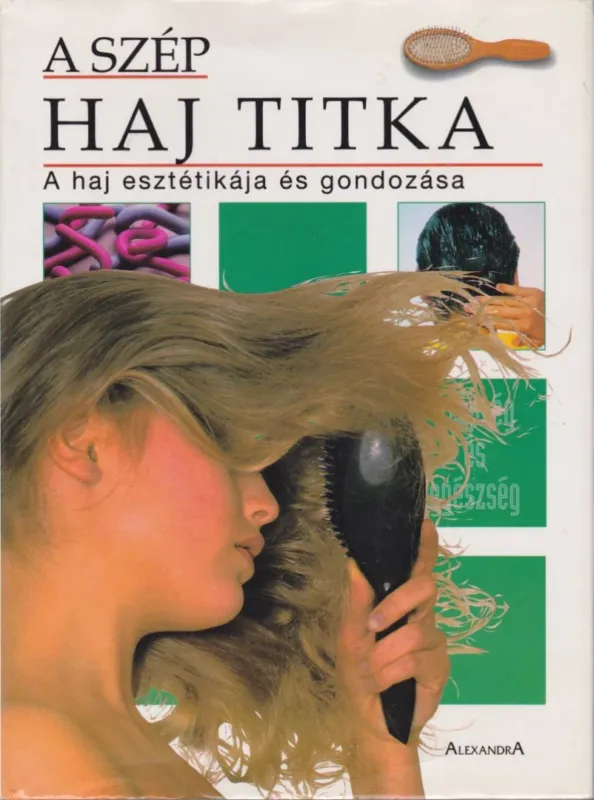 Exkluzív ajánlat A szép haj titka