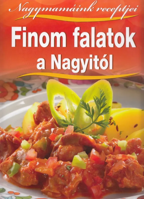 Akciós ár Finom falatok a Nagyitól