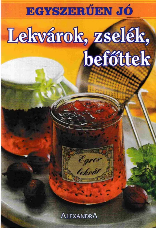 Lekvárok, zselék, befőttek Expressz kézbesítés