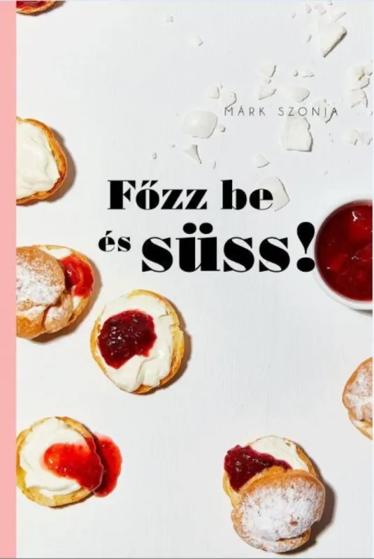 Főzz be és süss! Vásárlói kedvenc