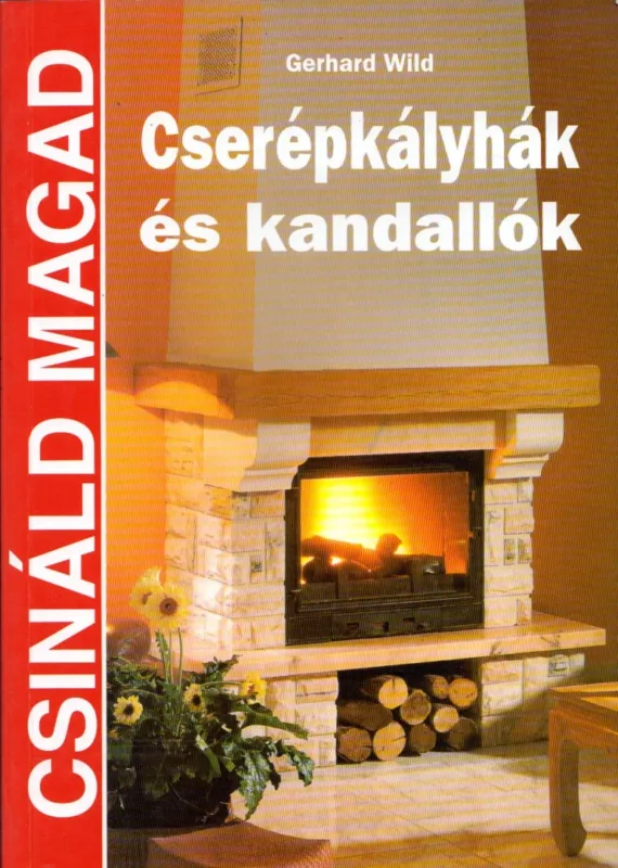 Legnépszerűbb Cserépkályhák és kandallók