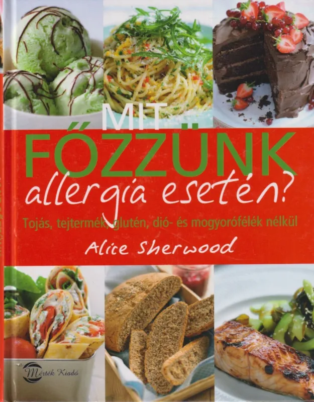 Expressz szállítás Mit főzzünk allergia esetén?