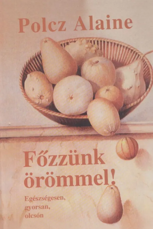 Biztonságos vásárlás Főzzünk örömmel!