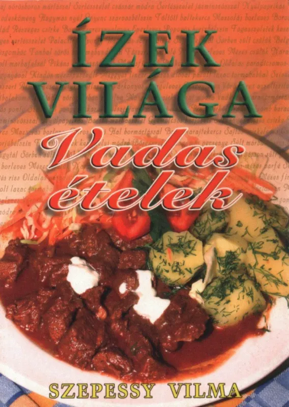 Gyors szállítás Vadas ételek