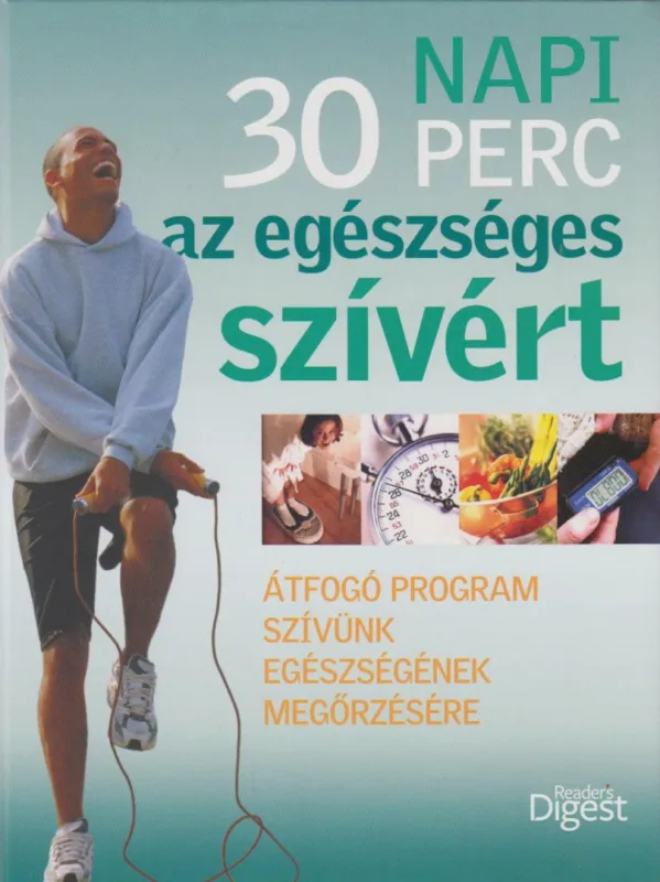 Legjobb ár Napi 30 perc az egészséges szívért