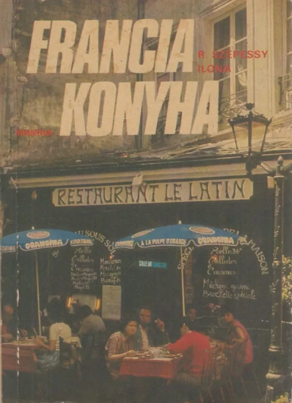 Francia konyha Kihagyhatatlan ajánlat