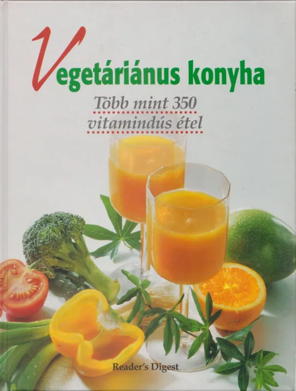 Vegetáriánus konyha Legkelendőbb