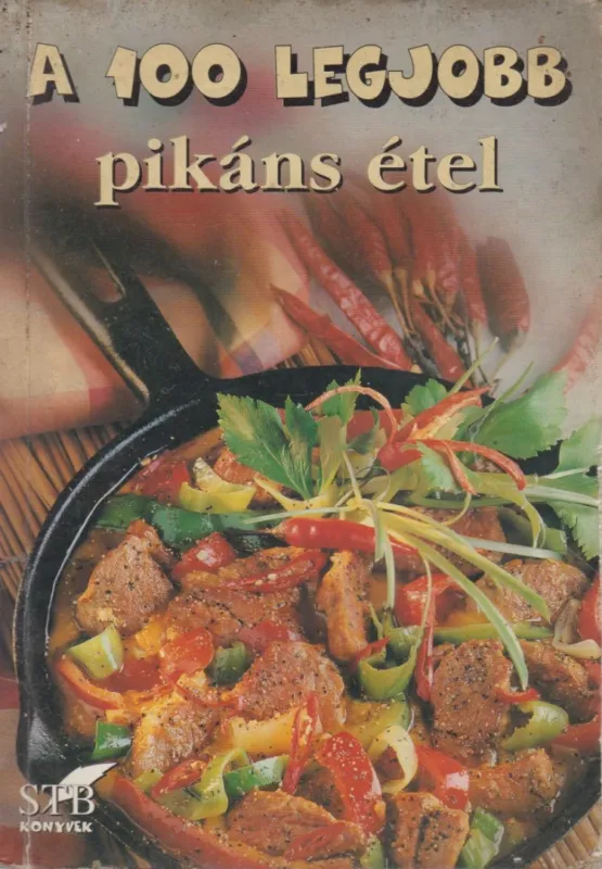 A 100 legjobb pikáns étel Outlet