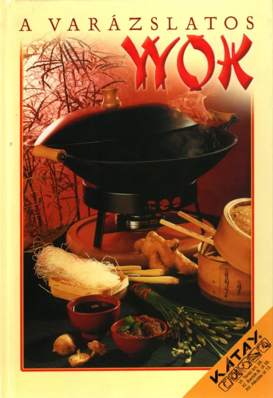 A varázslatos Wok Kedvezmény