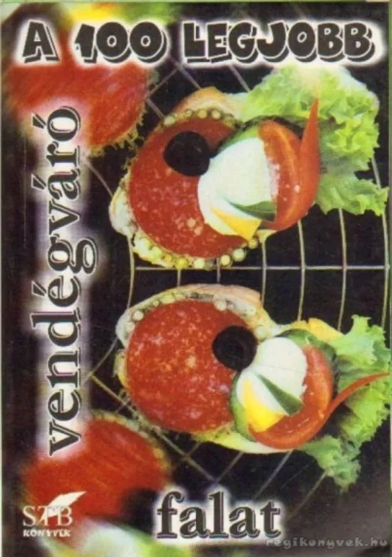 Legjobb ár A 100 legjobb vendégváró falat