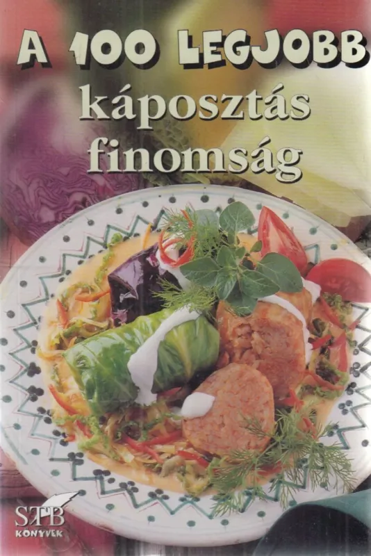 A 100 legjobb káposztás finomság Legjobb ár