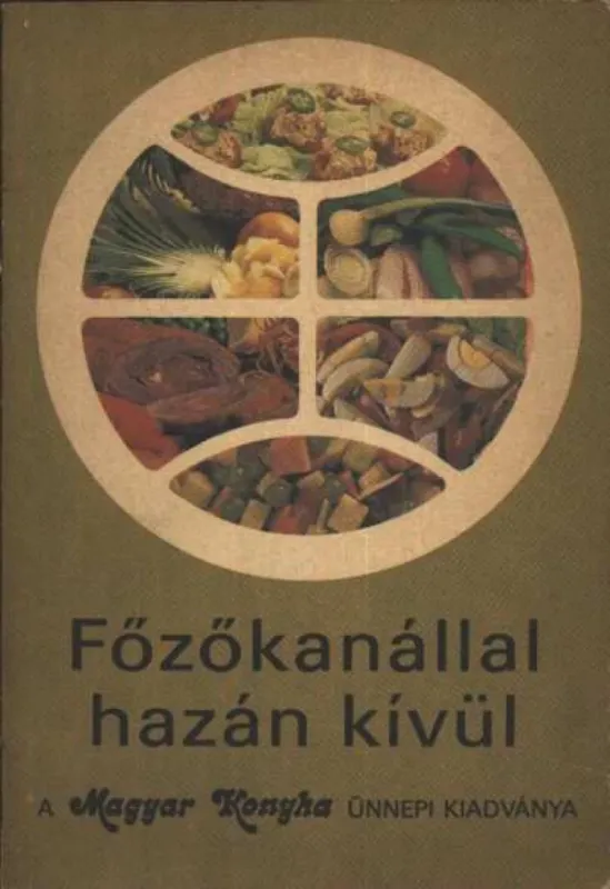 Főzőkanállal hazán kívül Utolsó esély