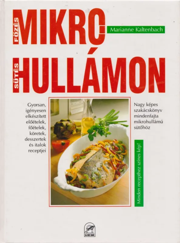 Sütés-főzés mikrohullámon Korlátozott ajánlat