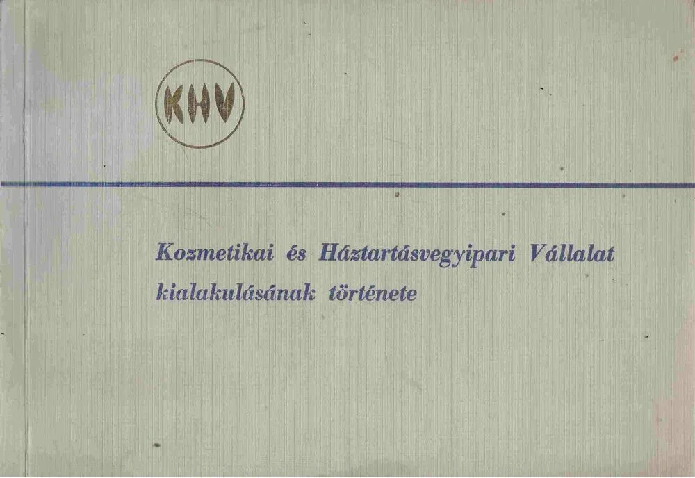Újdonság Kozmetikai és Háztartásvegyipari Vállalat kialakulásának története
