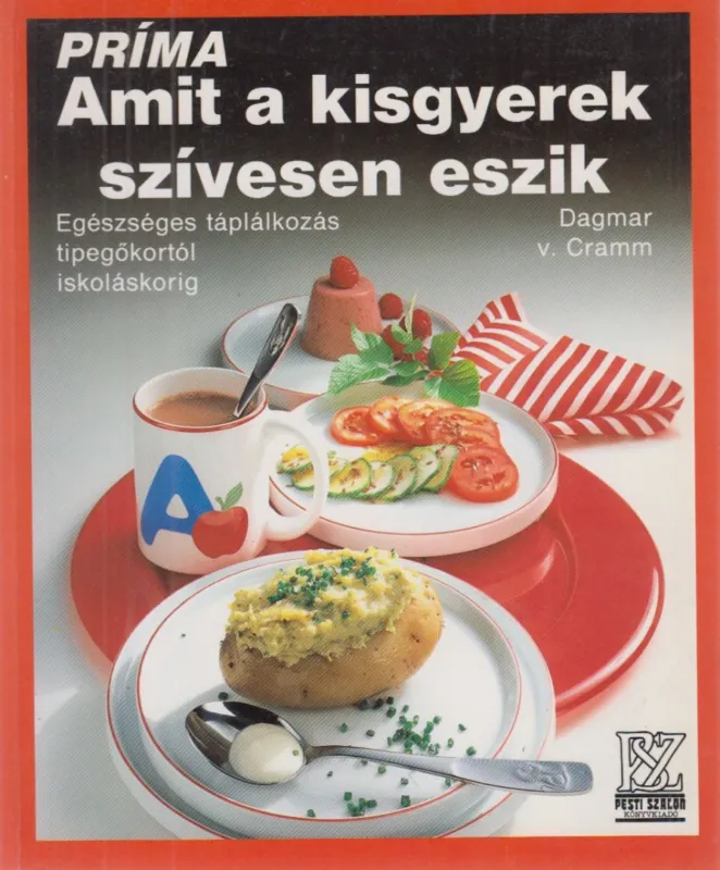 Amit a kisgyerek szívesen eszik Akció