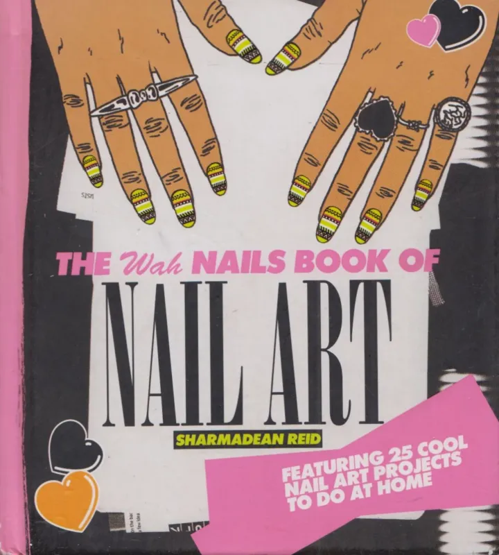 The Wah Nails Book of Nail Art Ne maradj le