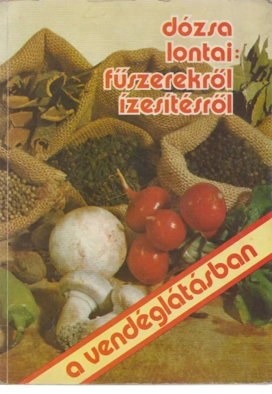 Fűszerekről, ízesítésről Akció
