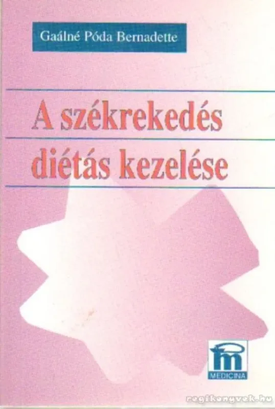 Azonnali szállítás A székrekedés diétás kezelése