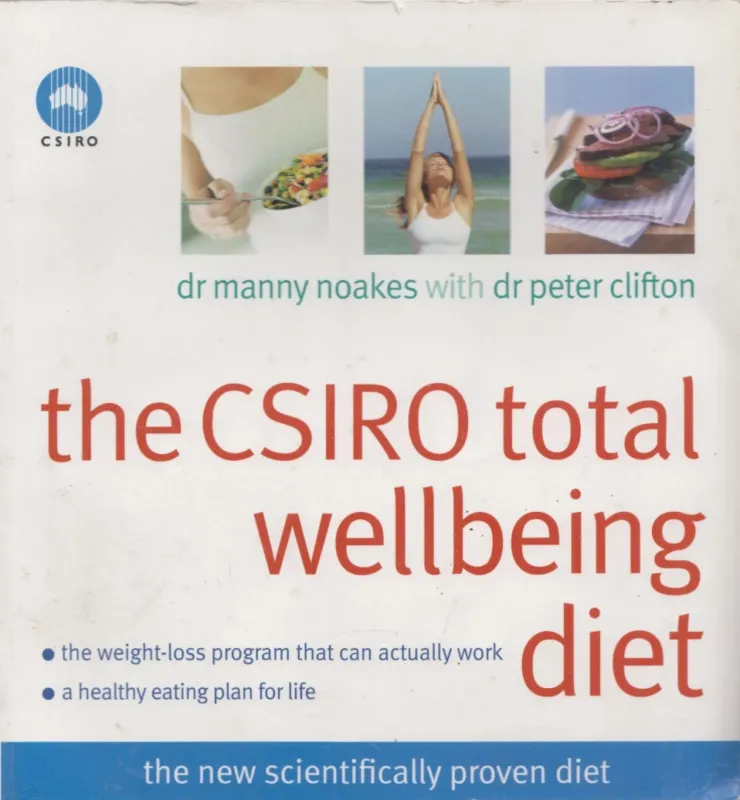 Rendeld meg most The CSIRO Total Wellbeing Diet
