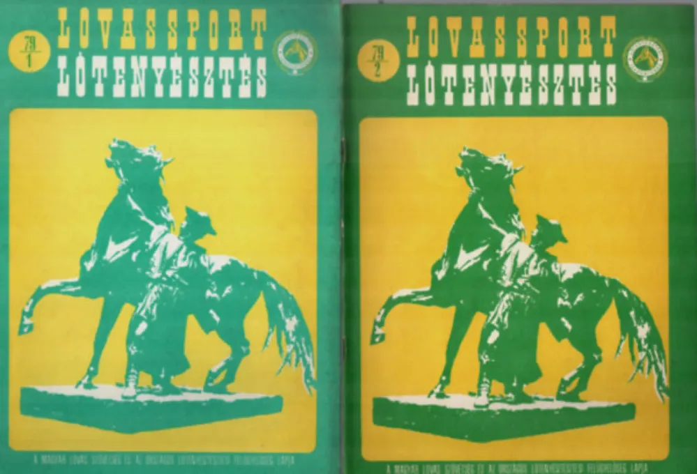 Vedd meg most Lovassport és Lótenyésztés XXII. évf. 1979. 1-6. szám (teljes)