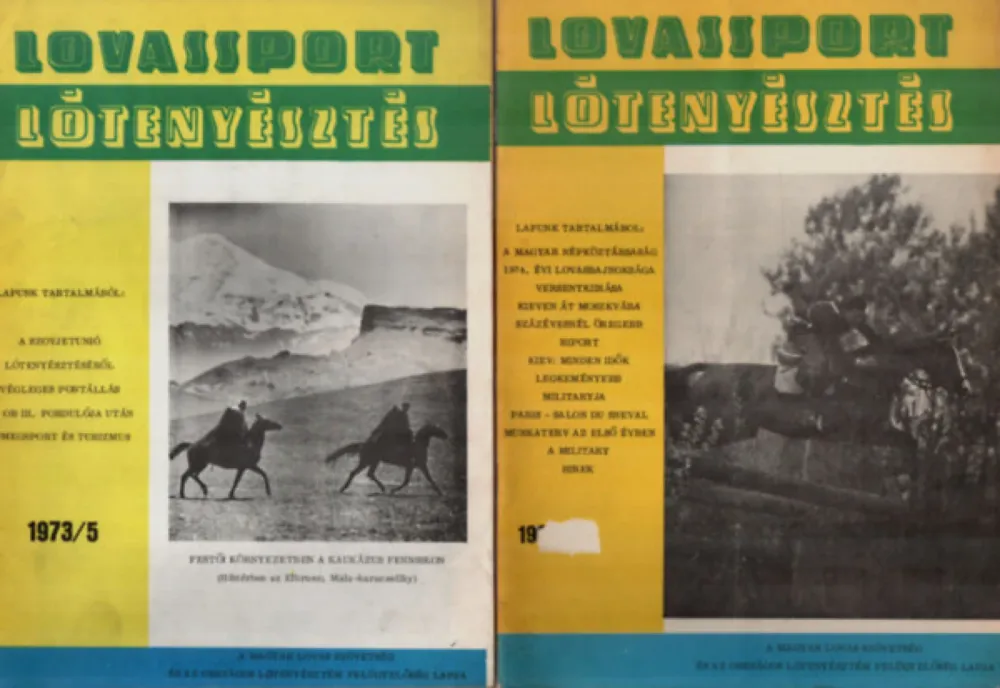 Korlátozott ajánlat Lovassport és Lótenyésztés XVIII. évf. 1973. 1-6. szám (teljes)