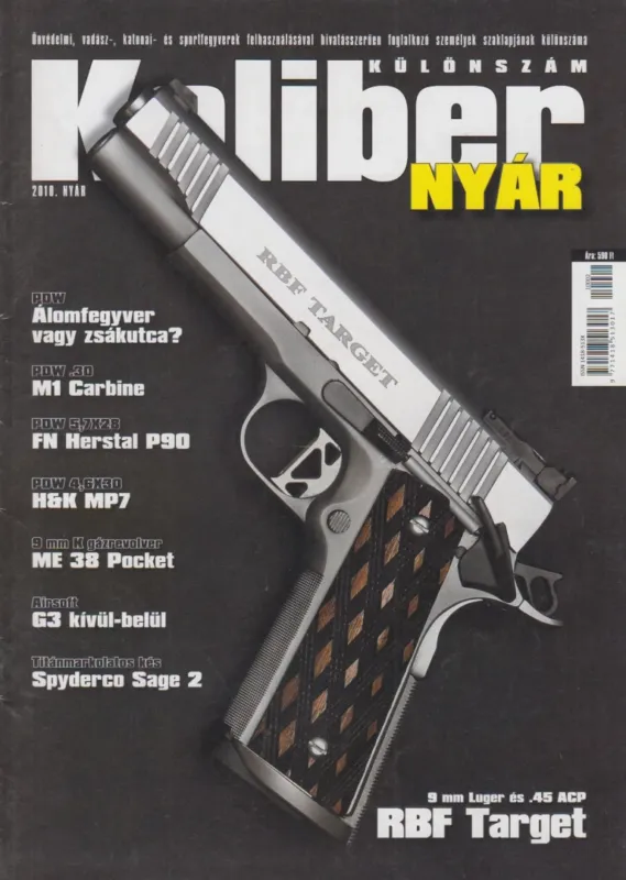 Azonnal elérhető Kaliber Különszám 2010. Nyár