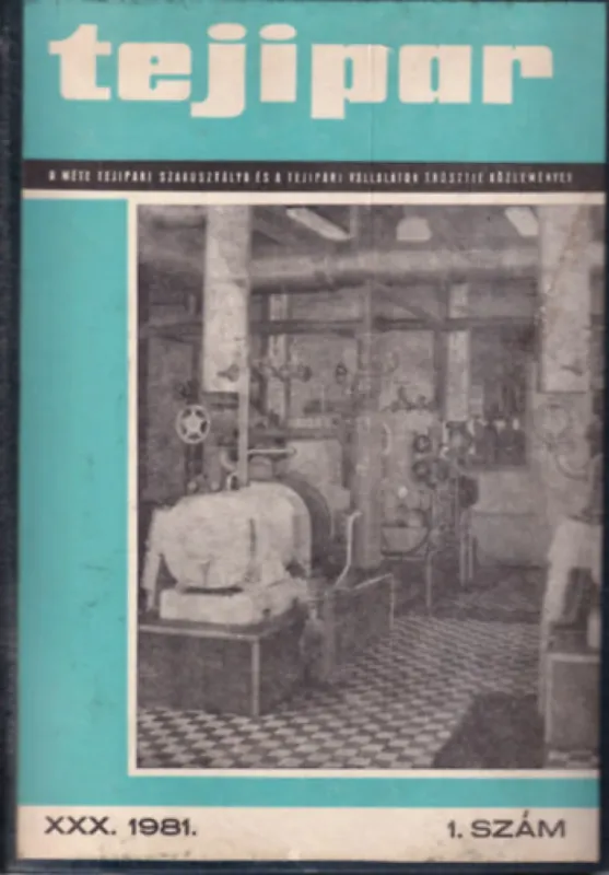 Azonnali szállítás Tejipar magazin XXX-XXXIV. évfolyam 1981-1984. (egybekötve)