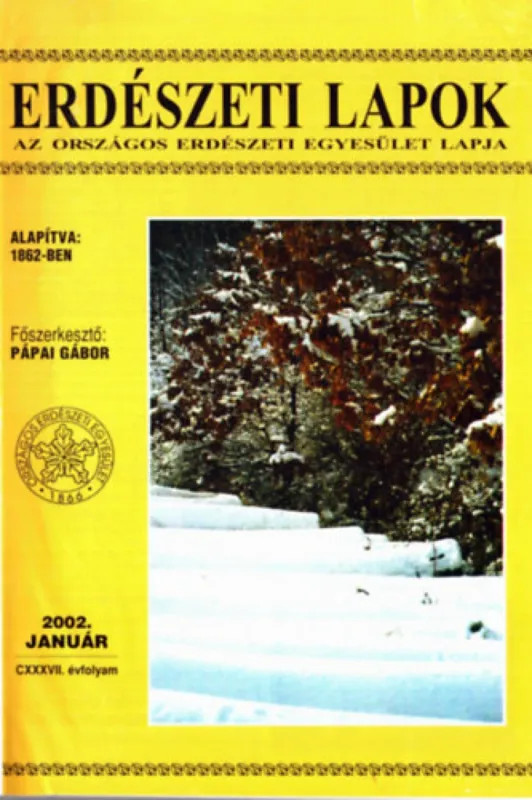 Csak ma Erdészeti Lapok 2002-2003 (2 teljes évfolyam)