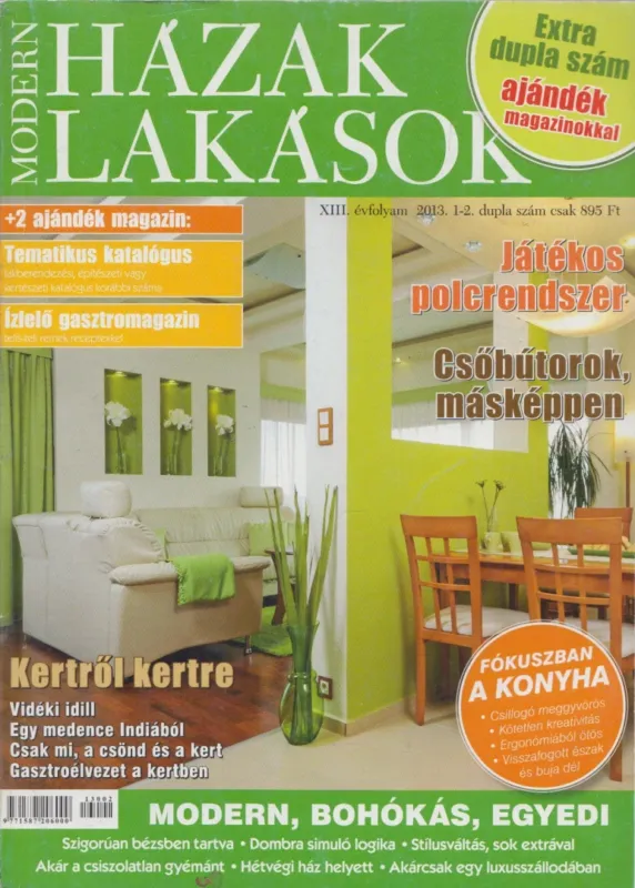 Legnépszerűbb Modern házak, lakások 2013/1-2.
