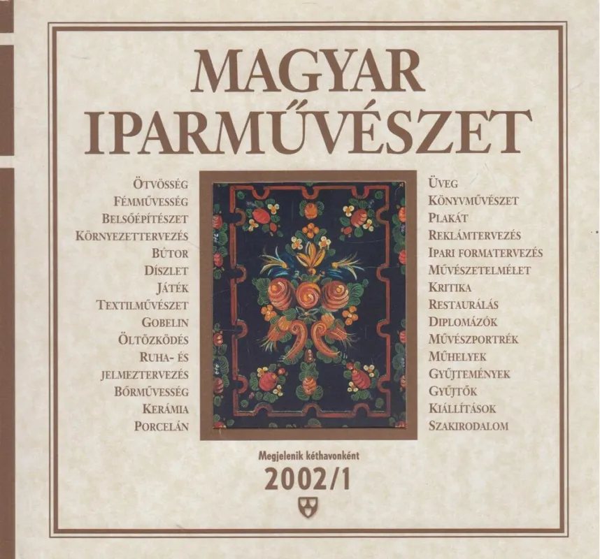 Prémium Magyar Iparművészet 2002/1