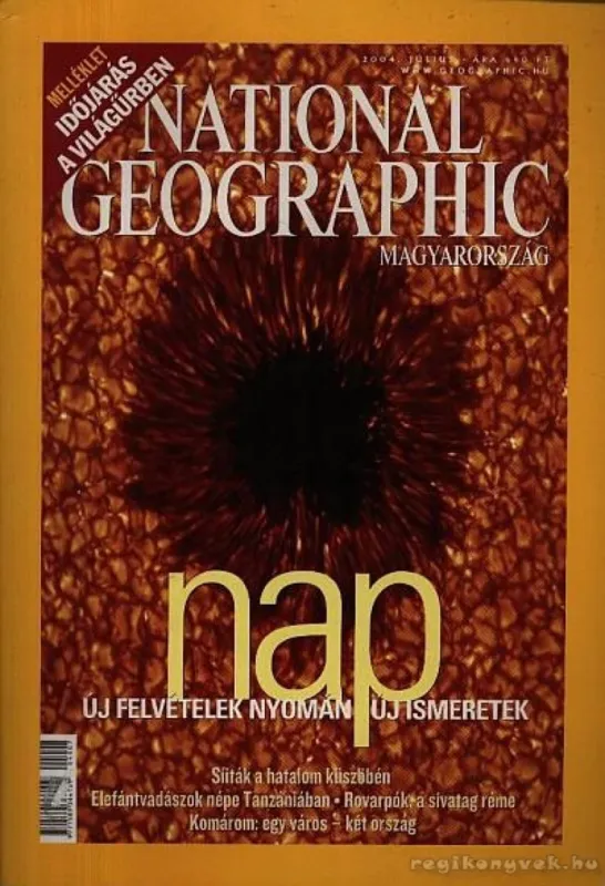 Utolsó esély National Geographic Magyarország 2004. Július 7. szám