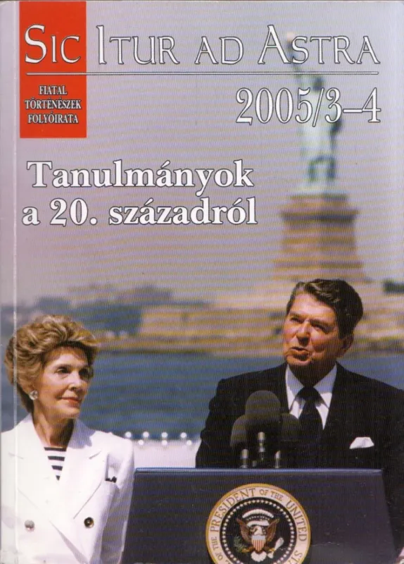 Kedvezményes ár Sic Itur Ad Astra 2005/3-4