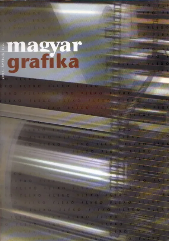 Magyar grafika 2006. április Azonnali szállítás