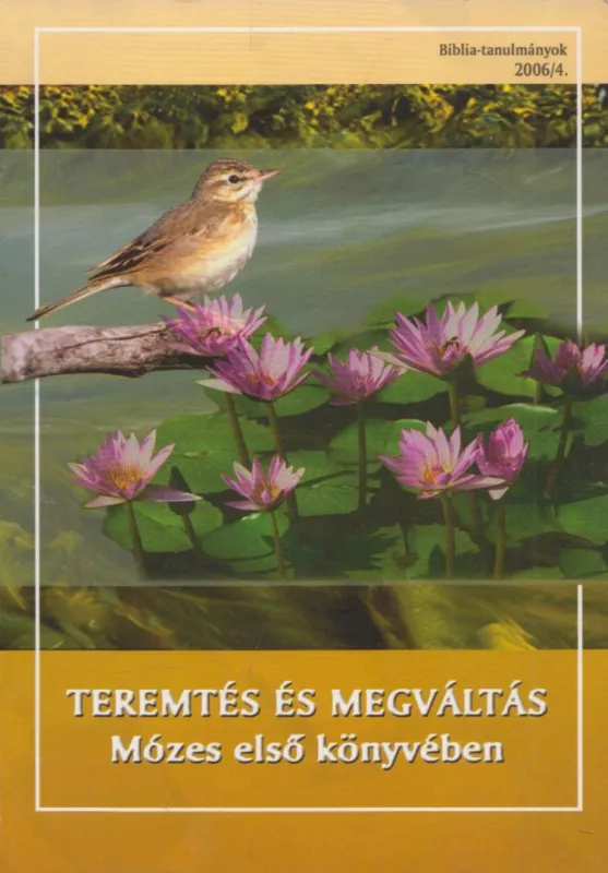 Prémium Teremtés és Megváltás Mózes első könyvében