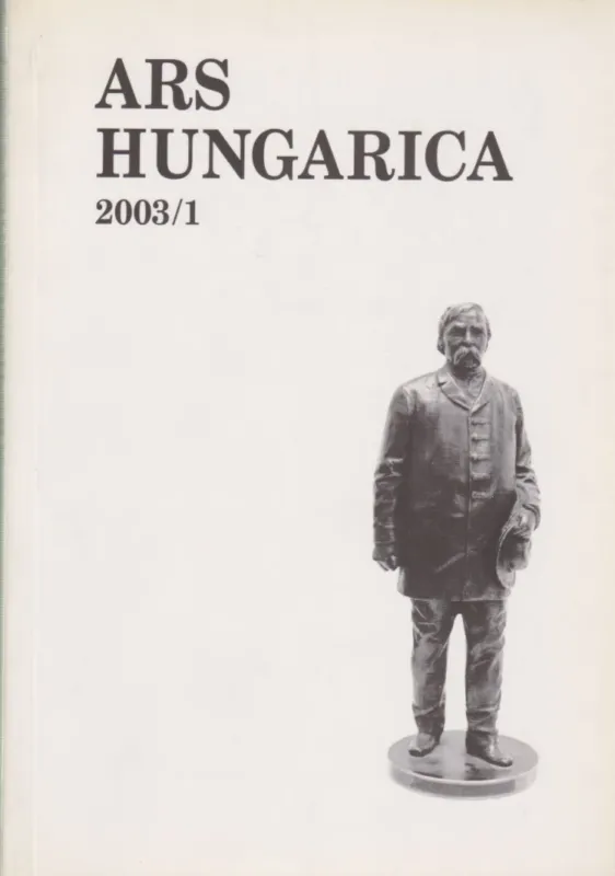 Korlátozott ajánlat Ars Hungarica 2003/1